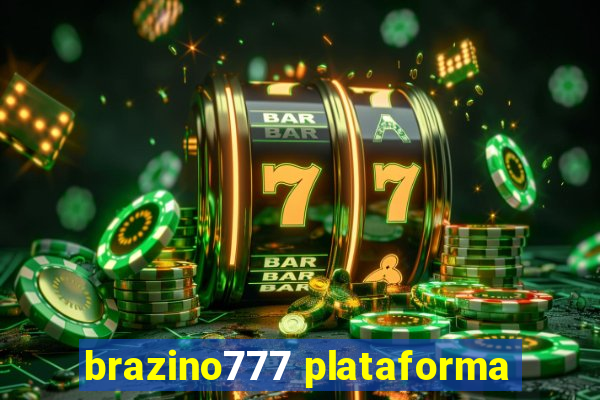 brazino777 plataforma